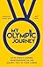 My Olympic Journey by Digvijay Singh Deo
