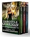Gargoyle Guardian Chronicles Omnibus (Books 1-3)