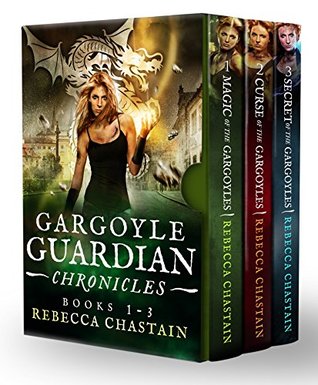 Gargoyle Guardian Chronicles Omnibus (Books 1-3)