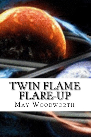 Twin Flame Flare-Up