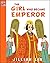 The Girl Who Became Emperor...