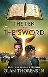Book cover for The Pen and the Sword (Destiny's Crucible, #2)