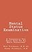 Mental Status Examination by Nick Fitzgerald