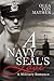 Military Romance: A Navy Seal's Love (New Adult Military Navy Seal Romance) (Military Love Short Stories Romance Alpha Male)