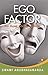 Ego Factor