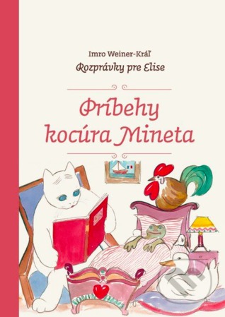 Príbehy kocúra Mineta (Rozprávky pre Elise)