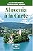 Slovenia a la Carte -  All ...