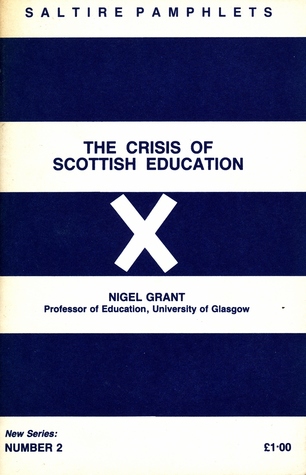 The Crisis of Scottish Education