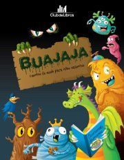 Buajaja: cuentos de miedo para niños valientes