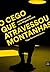 O Cego que Atravessou Montanhas - Conversas com Luis Miguel Cintra