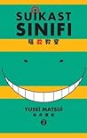 Suikast Sınıfı, Cilt 2 by Yusei Matsui