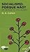 Socialismo. Porque Não? Em Defesa do Socialismo