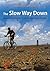 The Slow Way Down: Tour D'Afrique