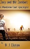 Zoey and the Zombies by R.J. Eliason