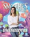 Mis smoothies favoritos by Isasaweis