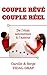 Couple rêvé Couple réel: De l'état amoureux à l'amour (French Edition)