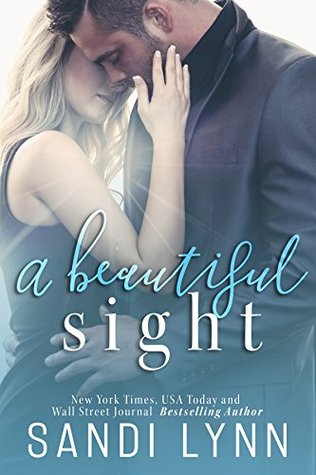 A Beautiful Sight (Broken Hearts #2)