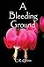 A Bleeding Ground (The Bloo...