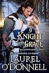 A Knight With Grace (Assassin Knights #1) A Knight With Grace (Assassin Knights #1)