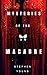Mysteries of the Macabre
