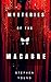 Mysteries of the Macabre