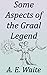 Some Aspects of the Graal Legend: Esoteric Classics