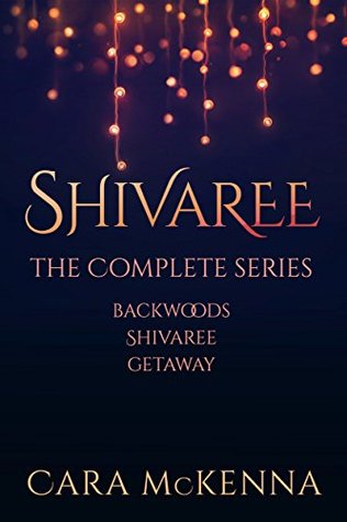 Shivaree: The Complete Series (Kindle Edition)