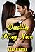 Erotica: Daddy Play Nice, Taboo Collection
