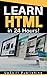 HTML: Learn HTML in 24 Hour...