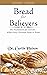 Bread for Believers
