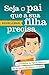 Seja o pai que sua filha precisa (Portuguese Edition)