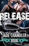 Release (Jericho Brotherhood, #2)