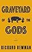 Graveyard of the Gods: A Novel