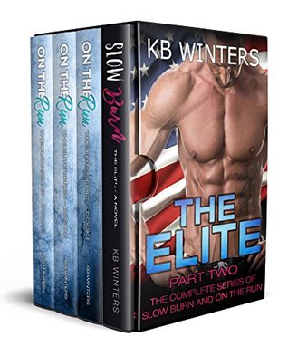 The Elite Part Two: The Complete Series Of Slow Burn and On The Run (The Elite - Boomer and Player, #6-9)