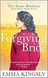 The Forgiving Bride by Emma Kingsly