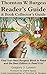 Thornton W. Burgess Reader's Guide & Book Collector's Guide: A Simple Guide to Reading & Collecting the Many Animal Story Books of Thornton W. Burgess