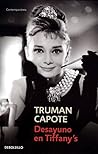 Desayuno en Tiffany by Truman Capote