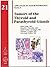 Tumors of the Thyroid Glands