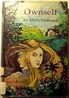 Ownself by Mary Calhoun