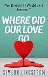 Where Did Our Lov...