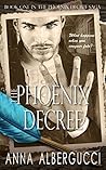 The Phoenix Decre...
