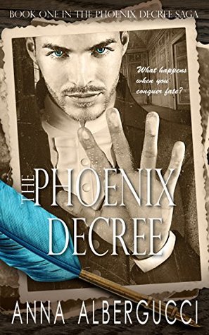The Phoenix Decree: Book One in The Phoenix Decree Saga (Kindle Edition)