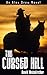 The Cursed Hill: An Alex Dr...