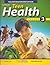Glencoe Teen Health Course 3