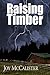 Raising Timber