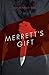 Merrett's Gift