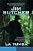 La tumba by Jim  Butcher