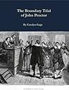The Boundary Trial of John Proctor