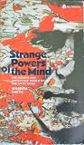 Strange Powers of the Mind