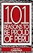 101 Reasons to be proud of Peru: Second edition